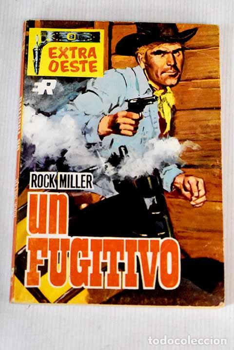 Libros: Un fugitivo: Miller, Rock.- Miller, Rock - Foto 1