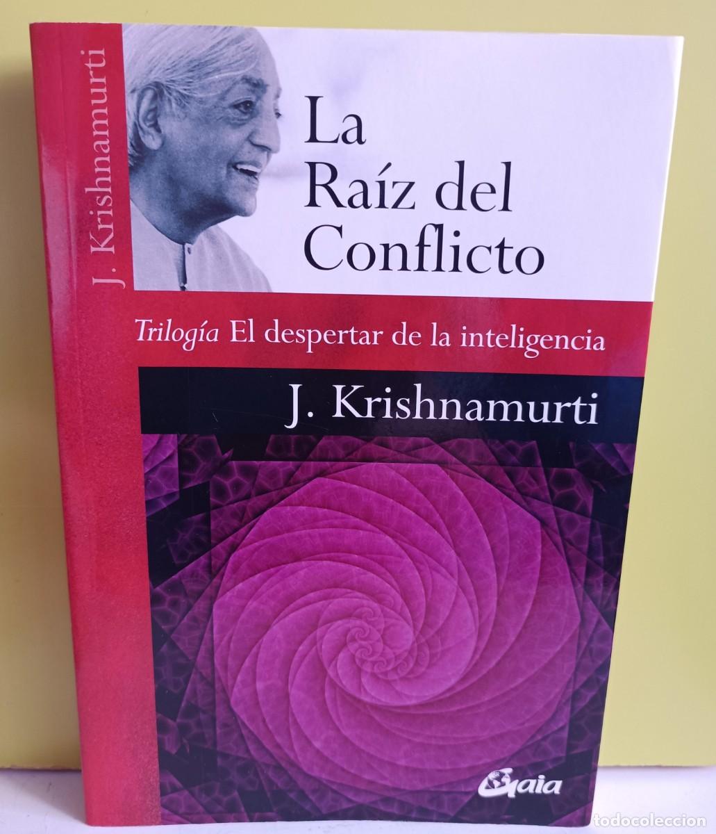 Libros: La ra&iacute;z del conflicto - Krishnamurti, Jiddu - Foto 1