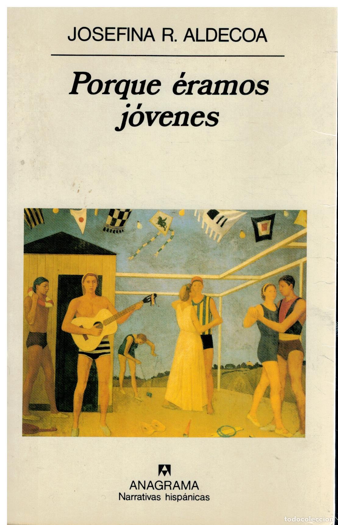 Libros: PORQUE &Eacute;RAMOS JOVENES. 2&ordf; ed. Ligeramente mareado. - Foto 1