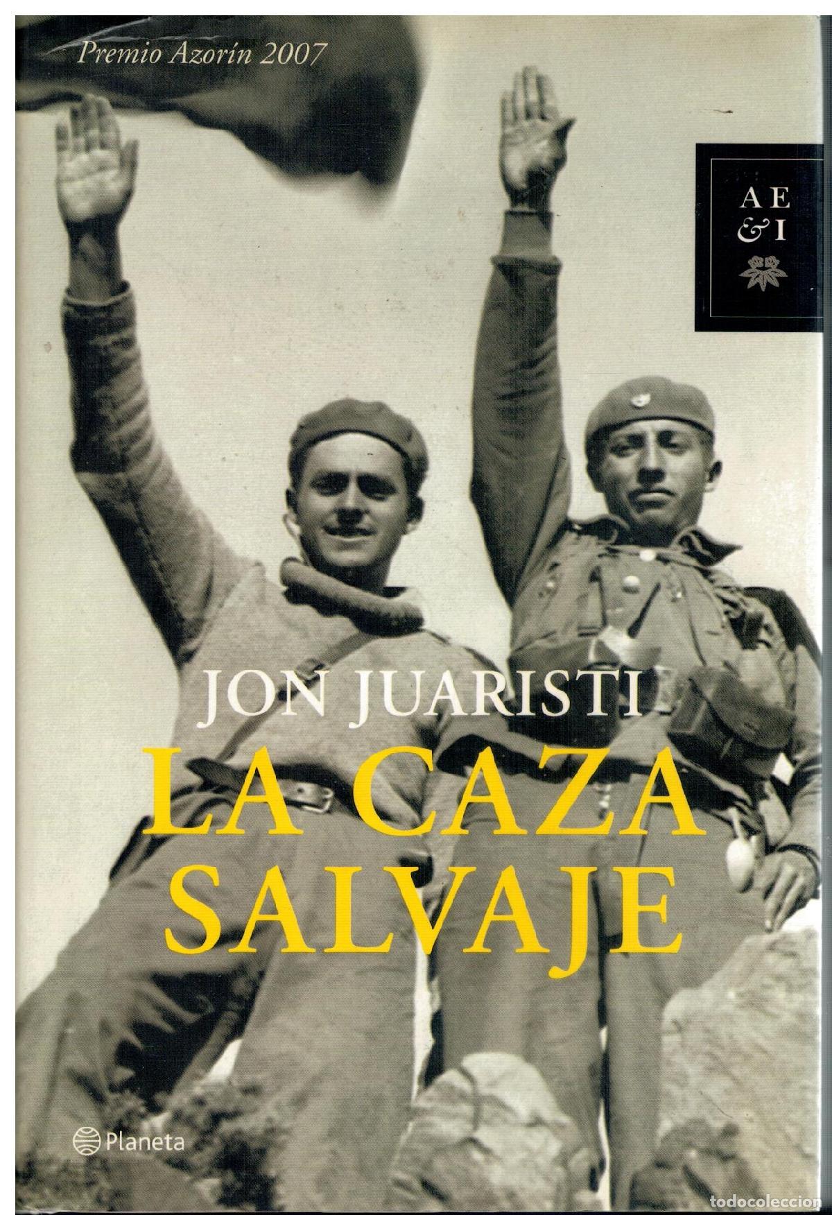Libros: LA CAZA SALVAJE. Premo Azor&iacute;n 2007. 1&ordf; ed. - Foto 1