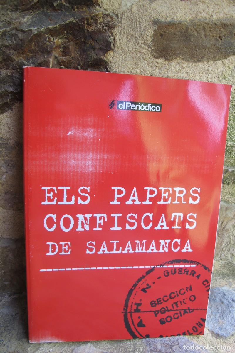 Libros: ELS PAPERS CONFISCATS DE SALAMANCA. EL PERIODICO - Foto 1