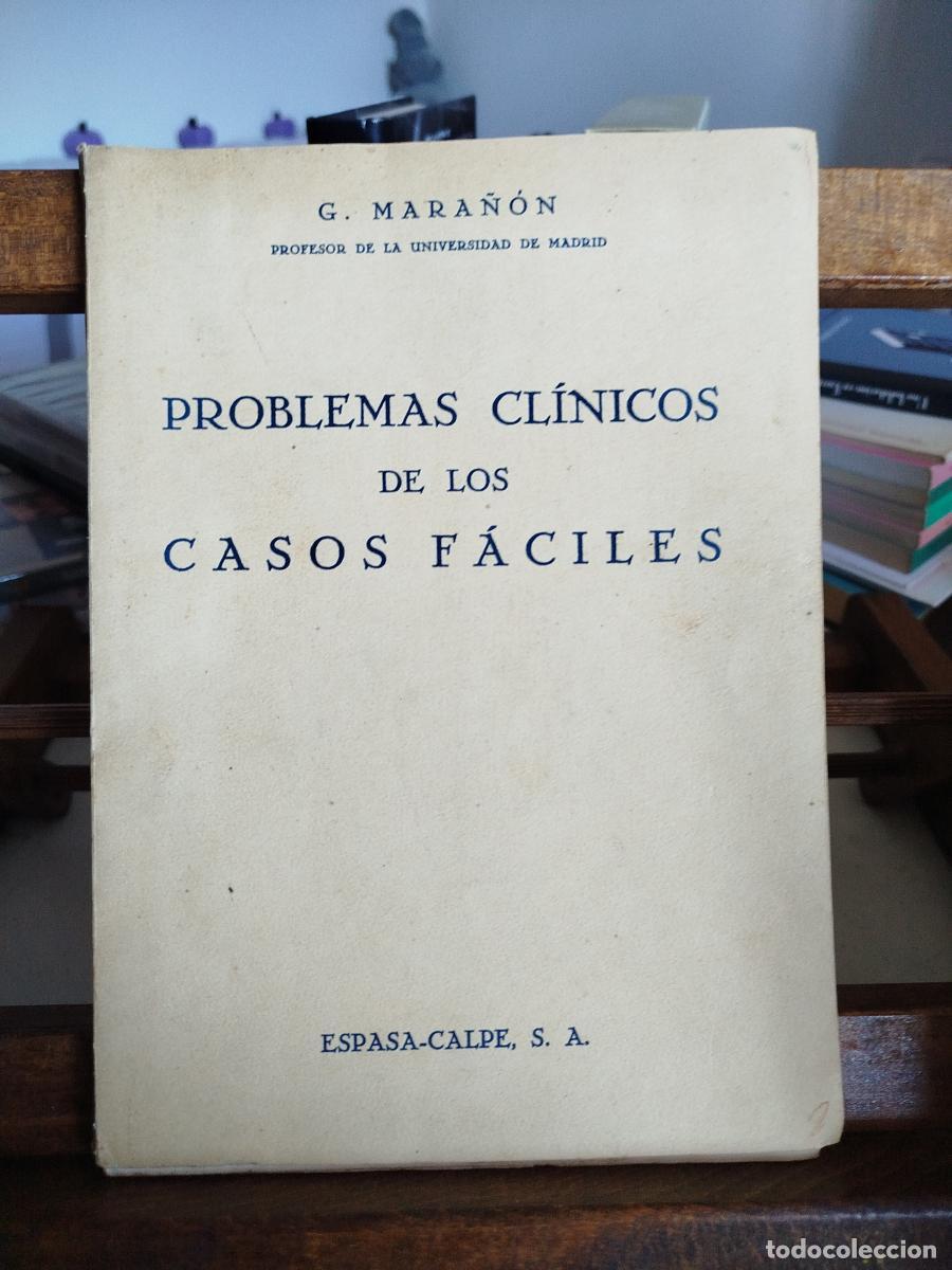 Libros: Problemas cl&iacute;nicos de los casos f&aacute;ciles - Mara&ntilde;&oacute;n, Gregorio (1887-1960) - Foto 1