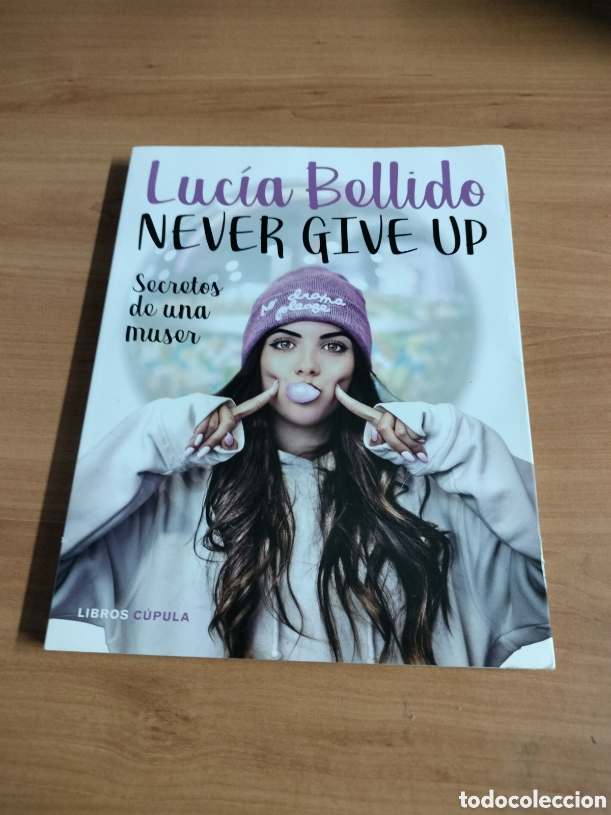 Libros: Lucia Bellido - Never give up - Secretos de una muser - Foto 1