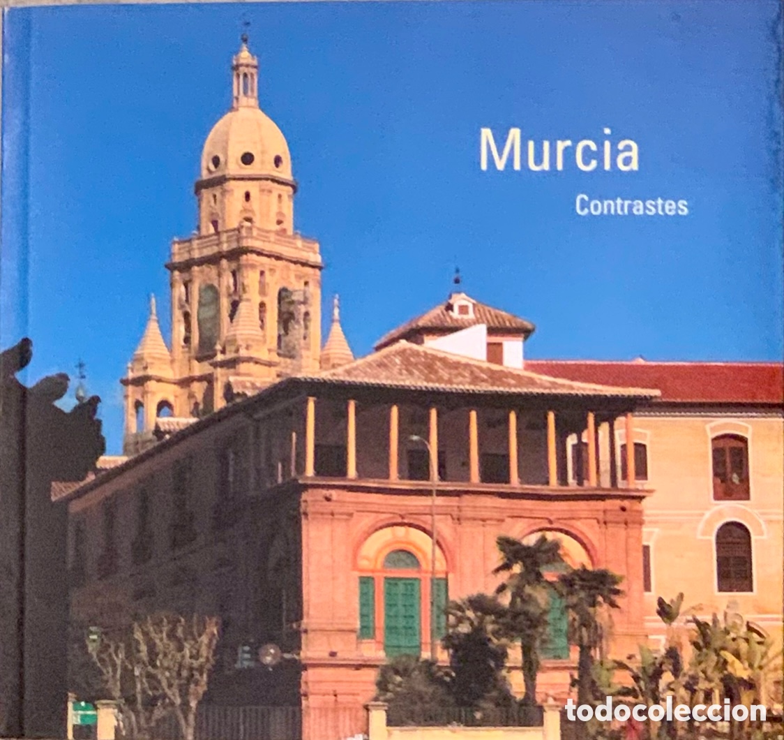 Libros: Libro. Murcia. Contrastes. Ayuntamiento de Murcia. 2006. - Foto 1