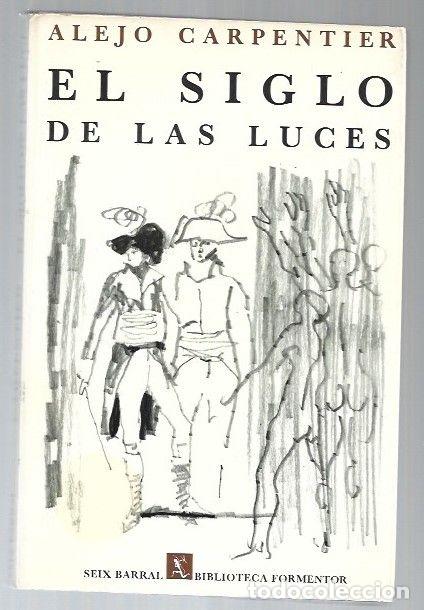 Libros: SIGLO DE LAS LUCES - EL - CARPENTIER, ALEJO - Foto 1