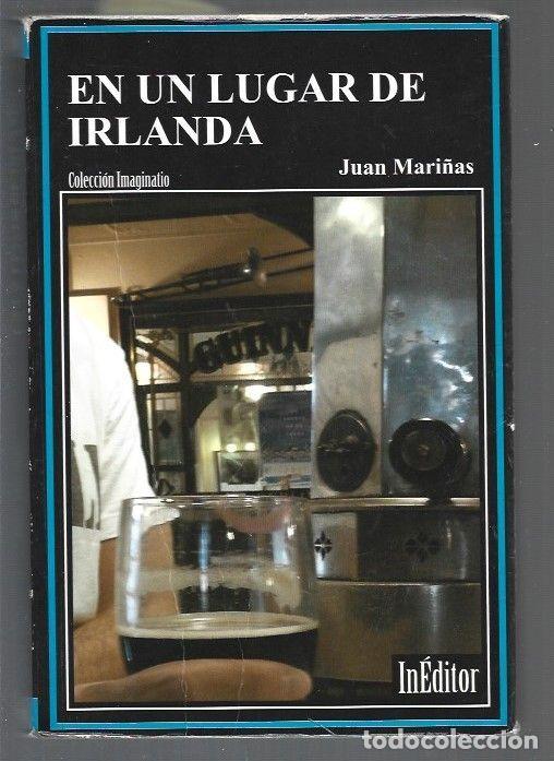Libros: EN UN LUGAR DE IRLANDA - MARI&Ntilde;AS, JUAN - Foto 1