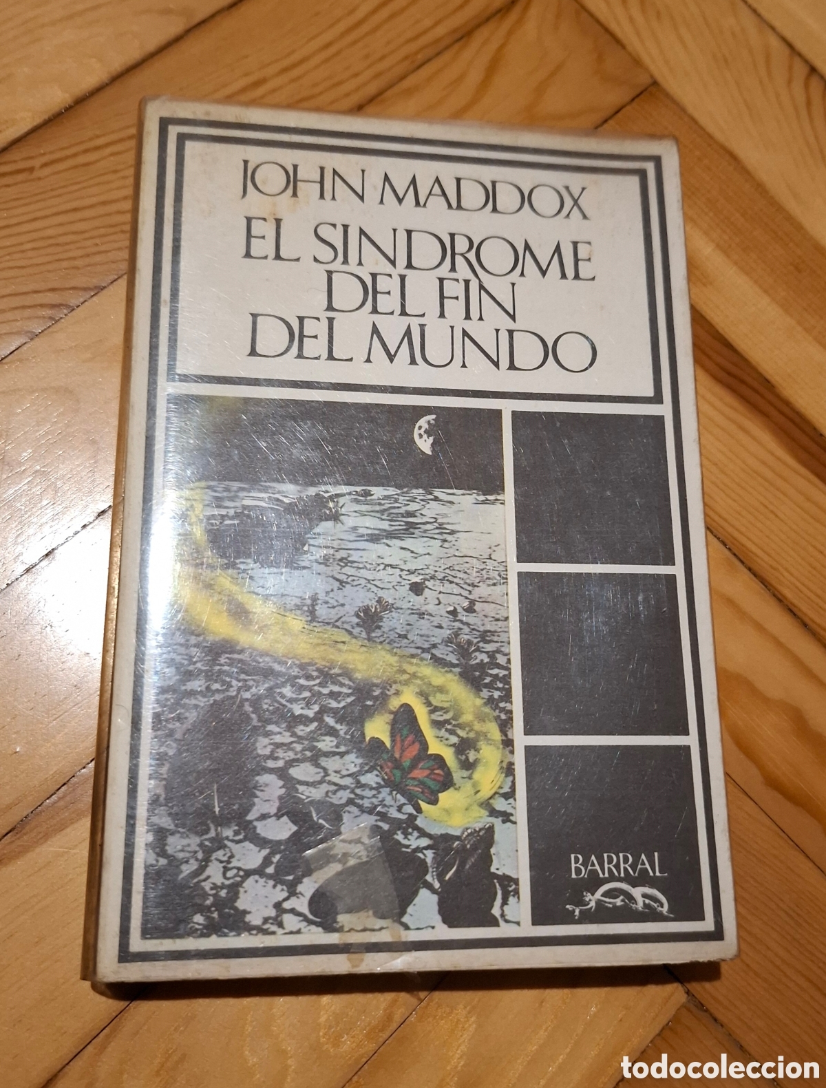 Libros: El s&iacute;ndrome del fin del mundo - John Maddox - Foto 1