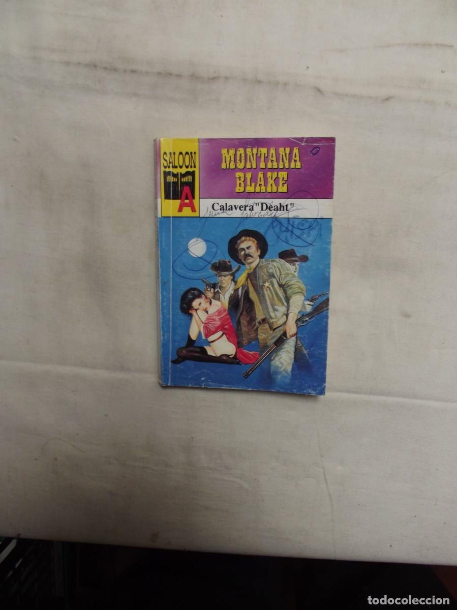 Libri di seconda mano: NOVELA OESTE - CALAVERA DEAHT POR MONTANA BLAKE