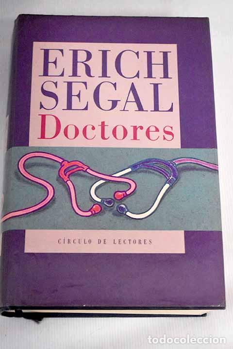 Libros: Doctores: Segal, Erich.- Segal, Erich - Foto 1