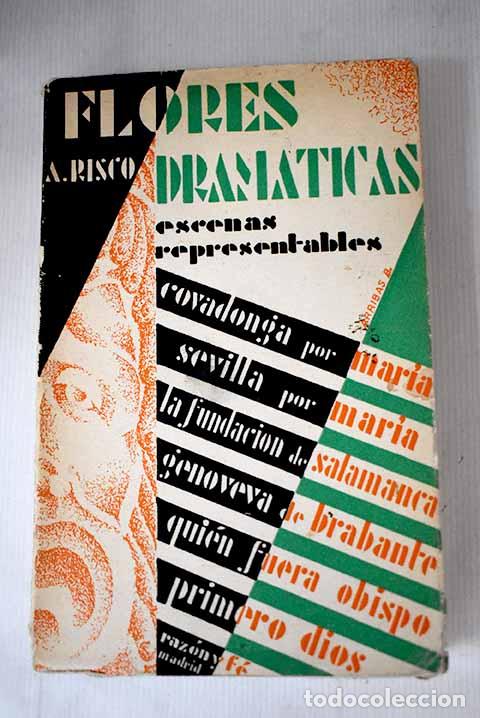 Libros: Flores dram&aacute;ticas: Risco, Alberto.- Risco, Alberto - Foto 1