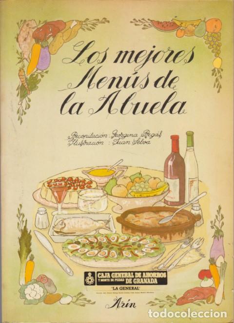 Livres: LOS MEJORES MEN&Uacute;S DE LA ABUELA. I - GEORGINA REG&Aacute;S - JUAN SELVA