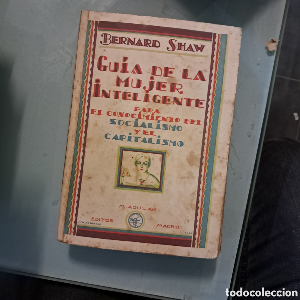 Libros: Bernard Shaw Gu&iacute;a de la mujer inteligente,Aguilar, - Foto 1