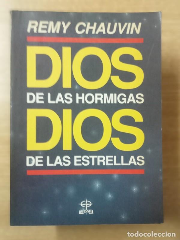 Libros: Dios de las Hormigas Dios de las Estrellas Remy Chauvin - Foto 1