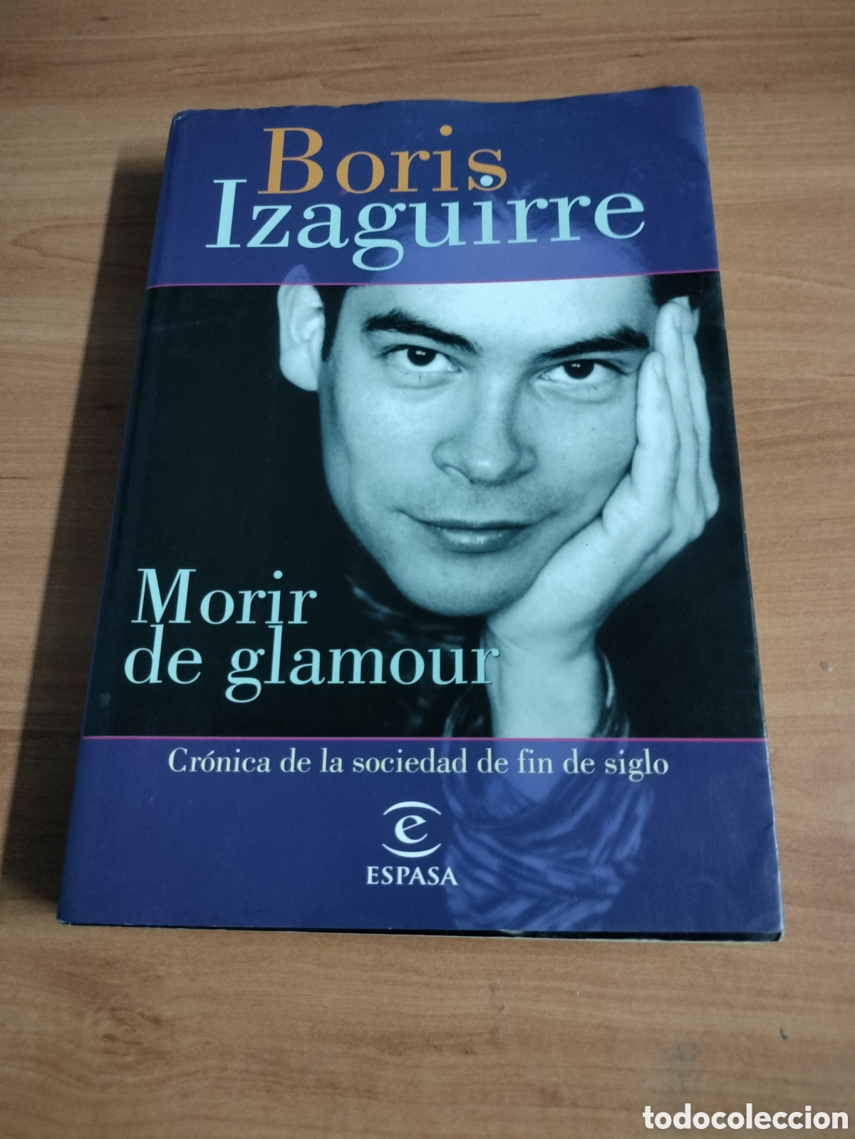 Libros: Morir de glamour - Boris Izaguirre - Foto 1