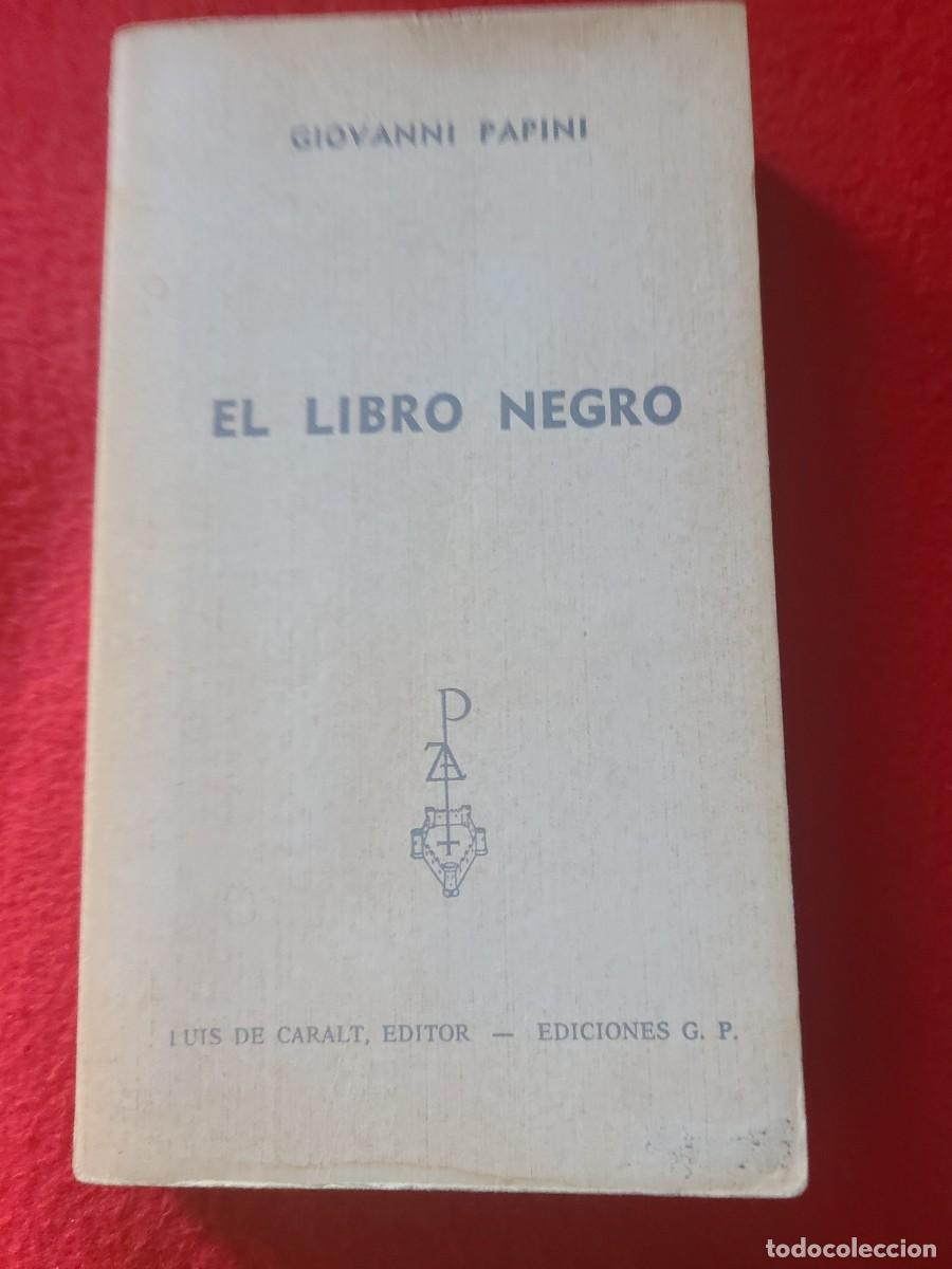 Libros: El libro negro. Giovanni Papini - Foto 1