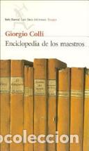 Libros: ENCICLOPEDIA DE LOS MAESTROS - Giorgio Colli - Foto 1