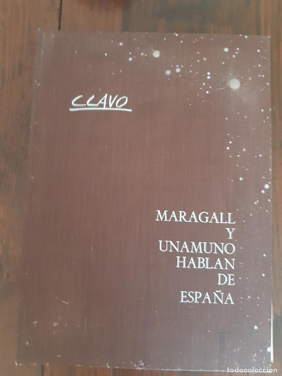 Libros: MARAGALL Y UNAMUNO HABLAN DE ESPA&Ntilde;A. Ilustraciones de CLAVO -