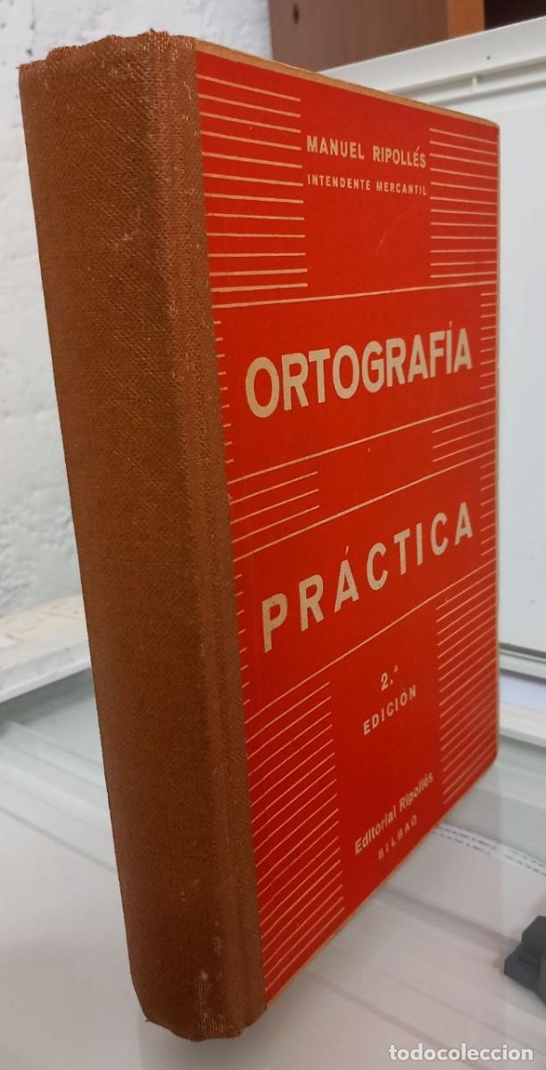 Libros: Ortograf&iacute;a pr&aacute;ctica. - RIPOLL&Eacute;S VAQUER, Manuel: - Foto 2
