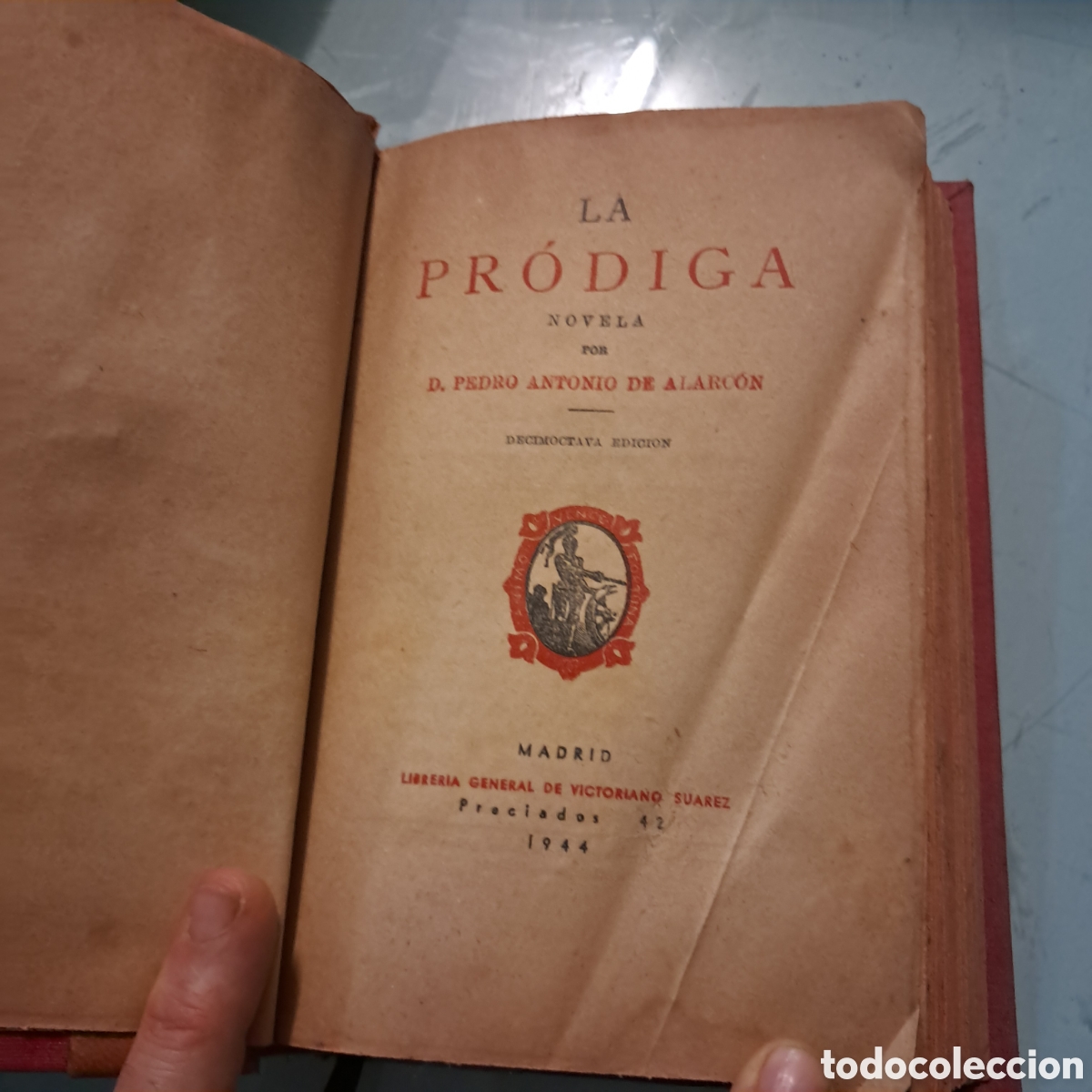 Libros: Pedro Antonio de Alarc&oacute;n,La prodiga,1944 - Foto 2