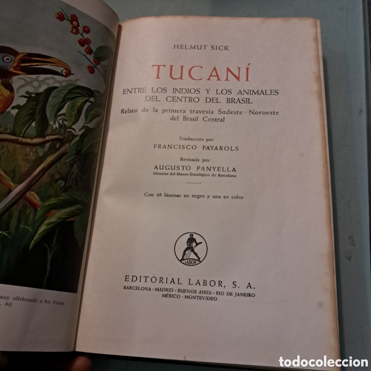 Libros: Helmut Sick, Tucani, entre los indios y los animales del centro Brasil, Labor - Foto 2