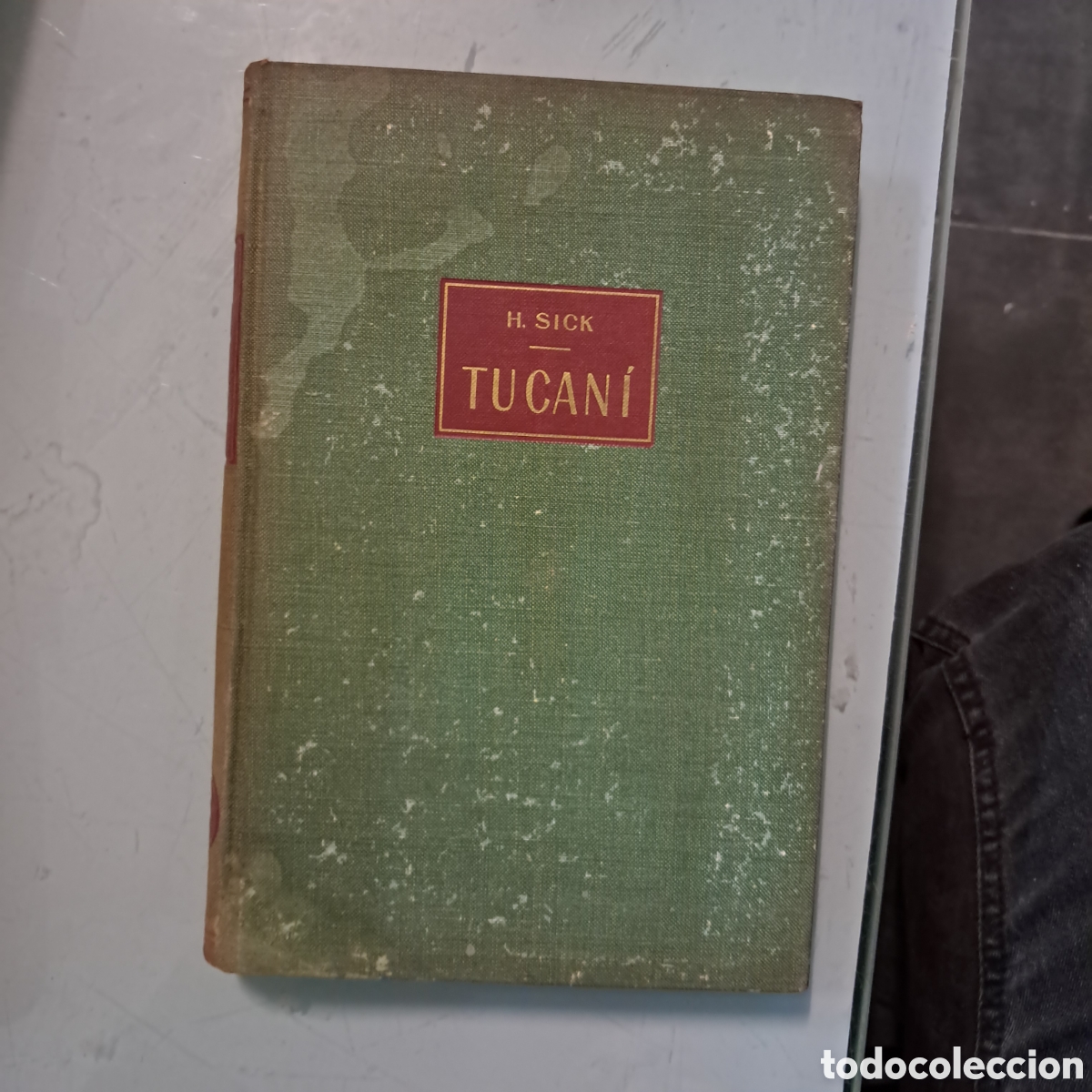 Libros: Helmut Sick, Tucani, entre los indios y los animales del centro Brasil, Labor - Foto 1