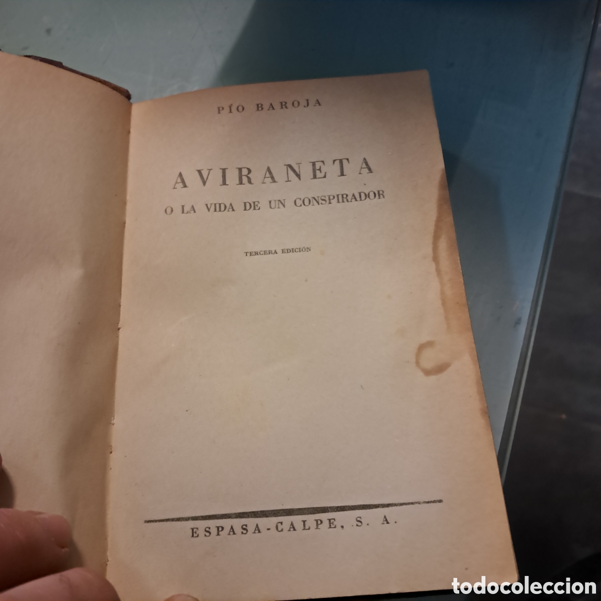 Libros: P&iacute;o Baroja, Aviraneta, Espasa Calpe - Foto 2