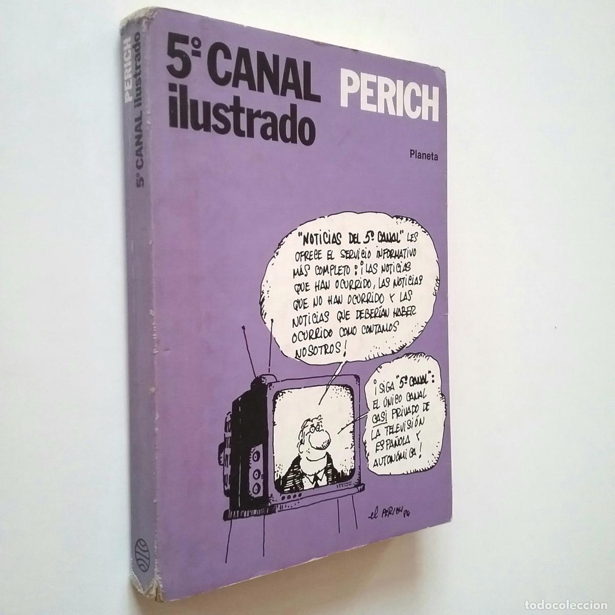 Libros: Perich - 5&ordm; canal ilustrado - Foto 1