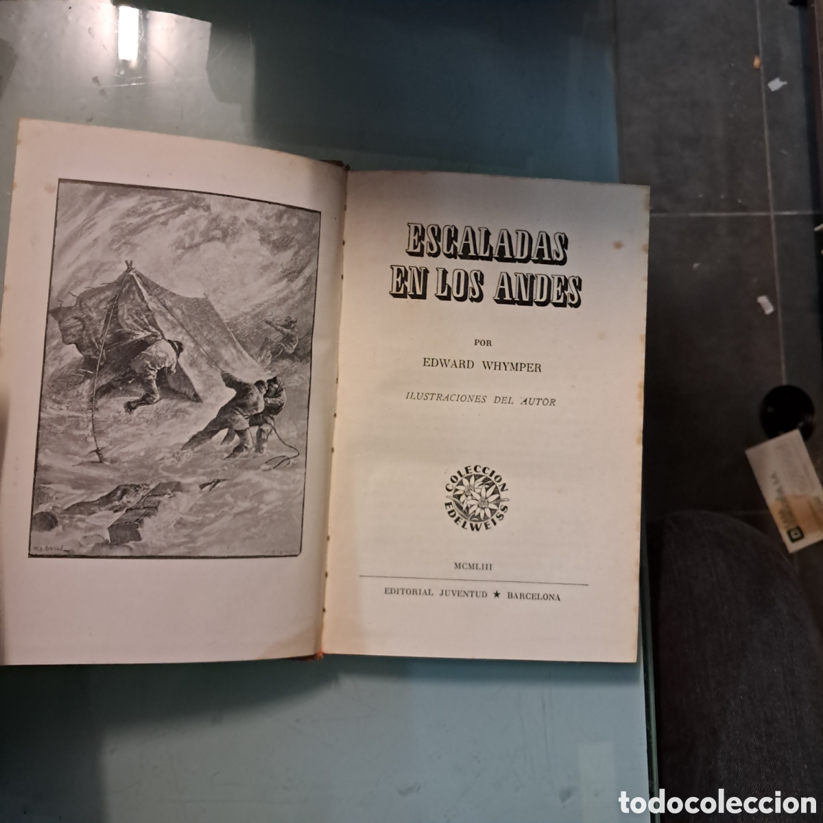 Libros: Edward Whymper Escaladas en los Andes,1953, Juventud - Foto 3