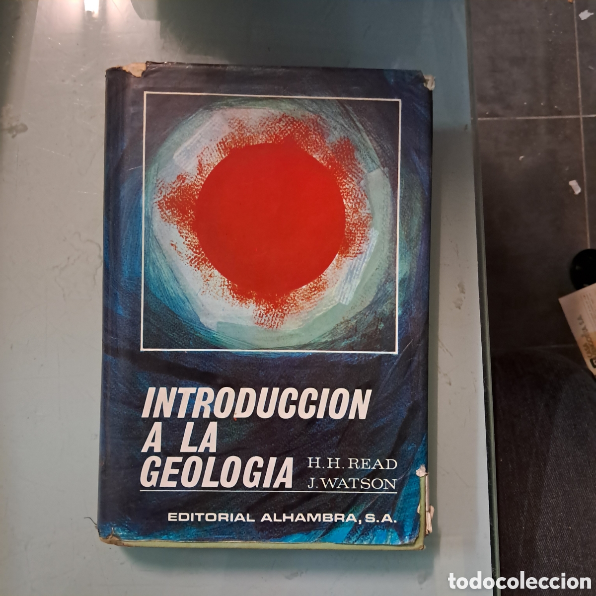 Libros: Introducci&oacute;n a la Geolog&iacute;a Read, Watson, Editorial Alhambra - Foto 1