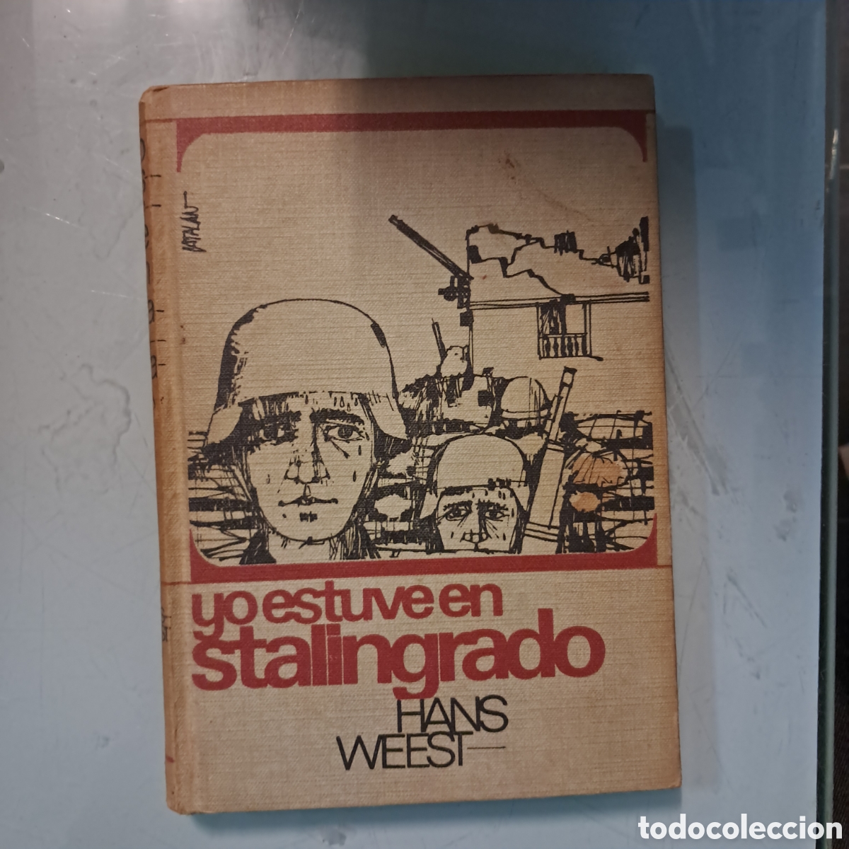 Libros: Hans Weest, Yo estuve en Stalingrado - Foto 1