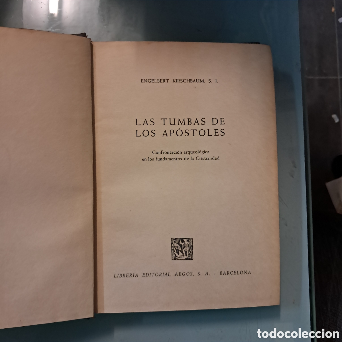 Libros: Engelbert, Kirschbaum, Las tomas de los ap&oacute;stoles Argos - Foto 3