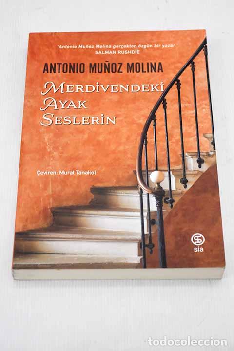 Libros: Merdivendeki ayak seslerin.- Mu&ntilde;oz Molina, Antonio - Foto 1