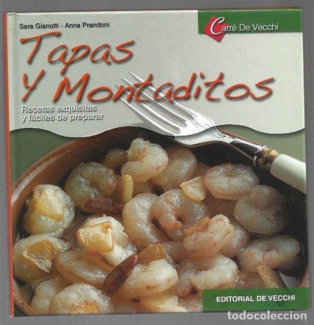 Libros: TAPAS Y MONTADITOS - GIANOTTI, SARA Y ANNA PRANDONI - Foto 1