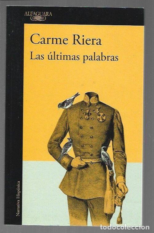 Libros: ULTIMAS PALABRAS - LAS - RIERA, CARME - Foto 1