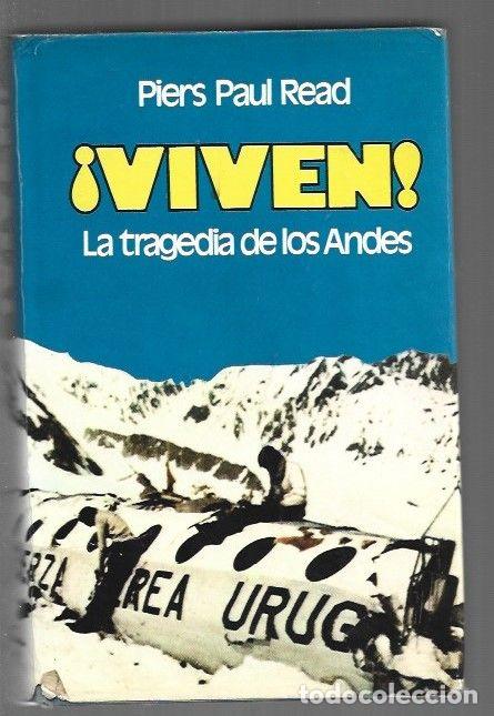 Libros: &iexcl;VIVEN! LA TRAGEDIA DE LOS ANDES - READ, PIERS PAUL - Foto 1