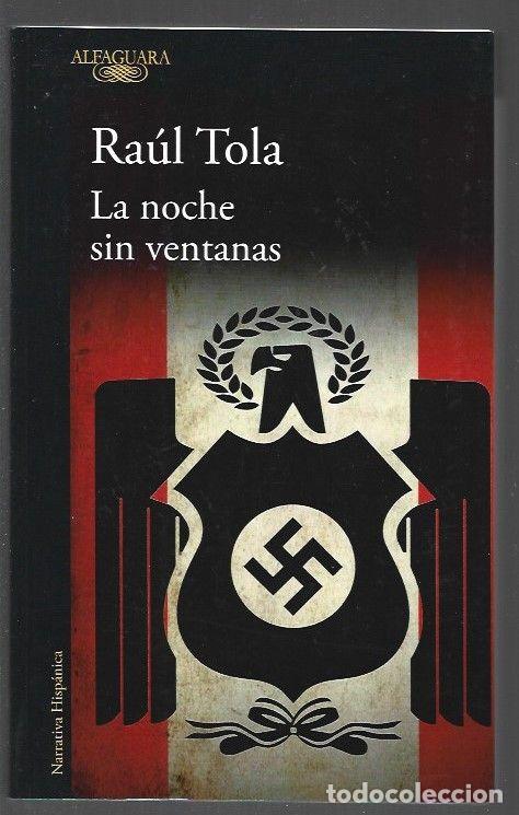 Libros: NOCHE SIN VENTANAS - LA - TOLA, RAUL - Foto 1