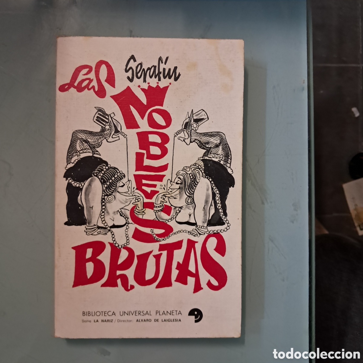 Libros: Seraf&iacute;n, Las nobles brutas, Planeta - Foto 1