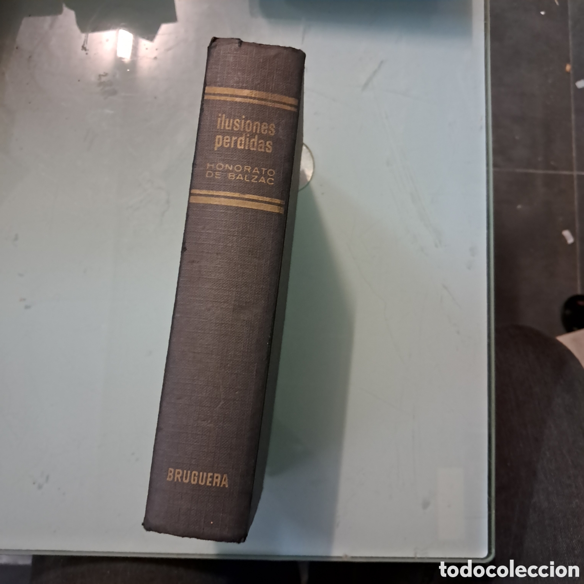 Libros: Honorarios de Balzac,Ilusiones perdidas, Bruguera - Foto 1