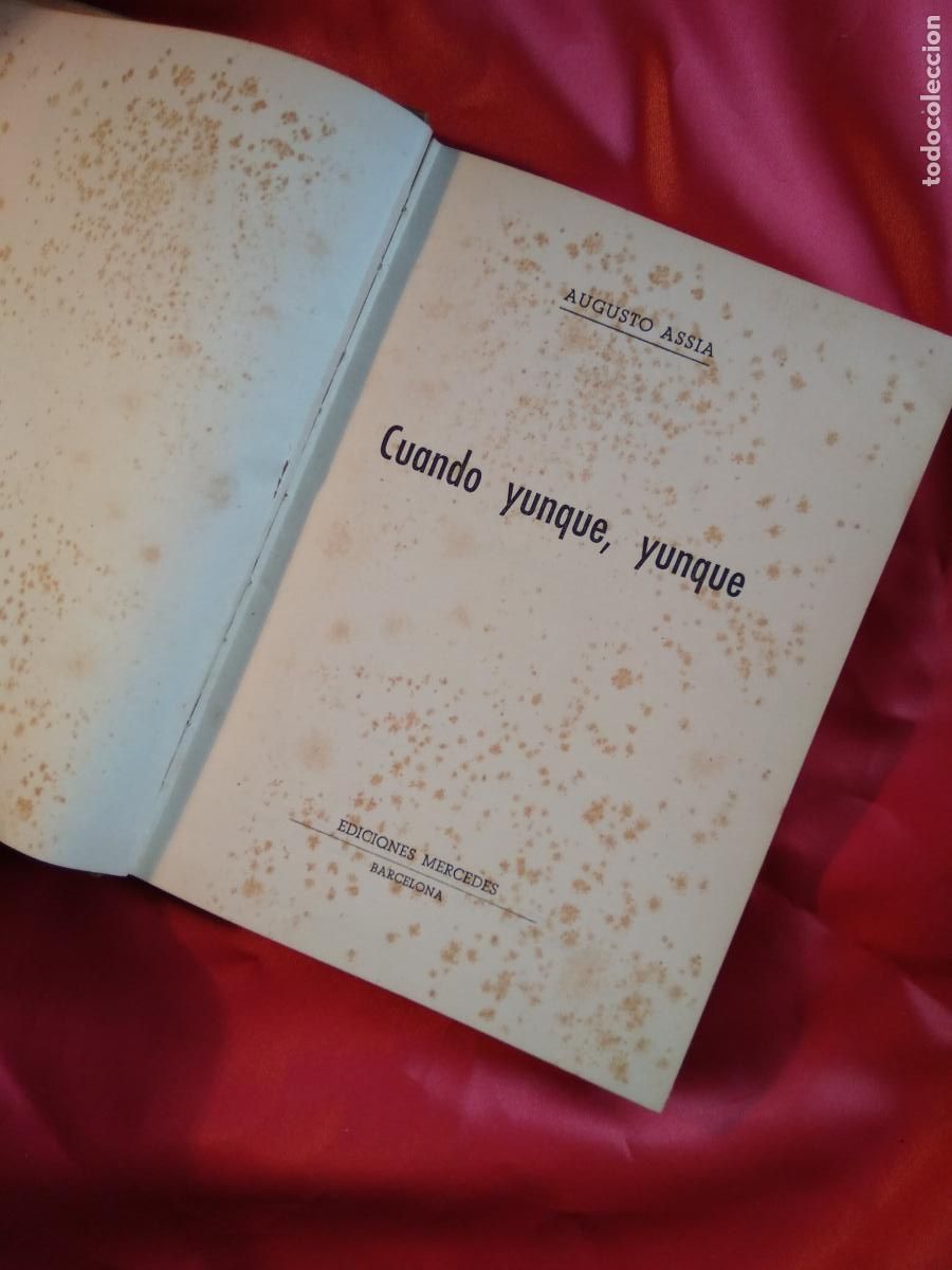 Libros: Cuando yunque, yunque Augusto Assia L.11649-2199 - Foto 3