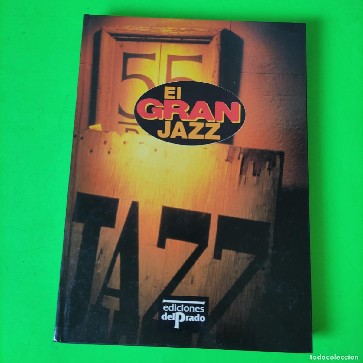 Libros: EL GRAN JAZZ VOLUMEN 1 ** EDICIONES DEL PRADO ** JUANI - Foto 1