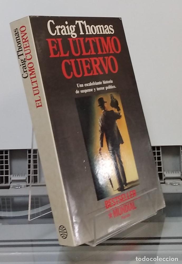 Libros: El &uacute;ltimo cuervo - Craig Thomas - Foto 1