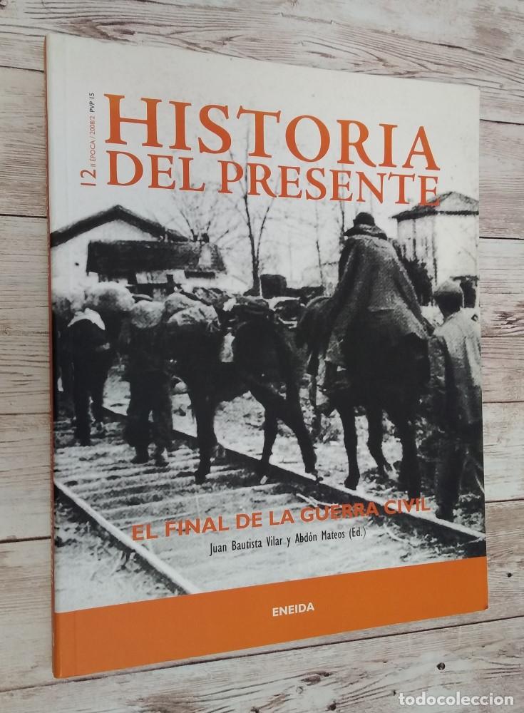 B&uuml;cher: El final de la guerra civil (Historia del Presente 12, II &eacute;poca 2008, 2) - Juan Bautista Vilar y Abd