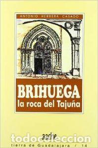 Libros: BRIHUEGA,LA ROCA DEL TAJU&Ntilde;A - HERRERA,A, - Foto 1