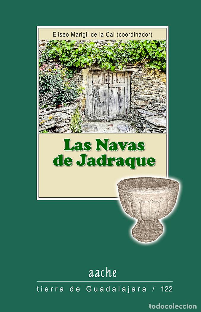 Libros: LAS NAVAS DE JADRAQUE - MARIGIL DE LA CAL,ELISEO - Foto 1