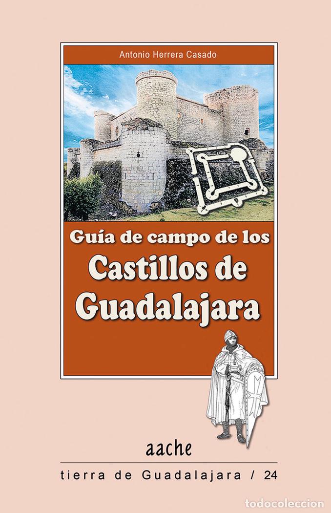 Libros: GUIA DE CAMPO DE LOS CASTILLOS DE 2&ordf;ED - HERRERA CASADO,A, - Foto 1