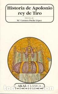 Libros: HISTORIA DE APOLONIO REY DE TIRO - PUCHE LOPEZ,M,C, - Foto 1