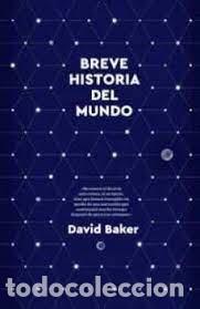 Libros: BREVE HISTORIA DEL MUNDO - BAKER,DAVID - Foto 1