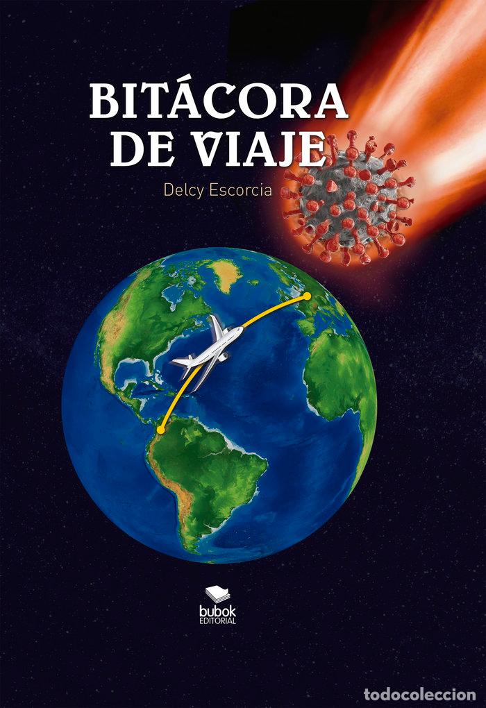 Libros: BITACORA DE VIAJE - ESCORCIA,DELCY - Foto 1