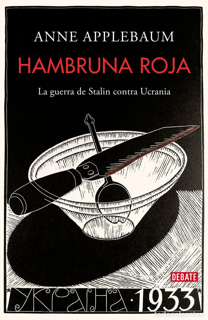 Libros: HAMBRUNA ROJA - APPLEBAUM, ANNE - Foto 1