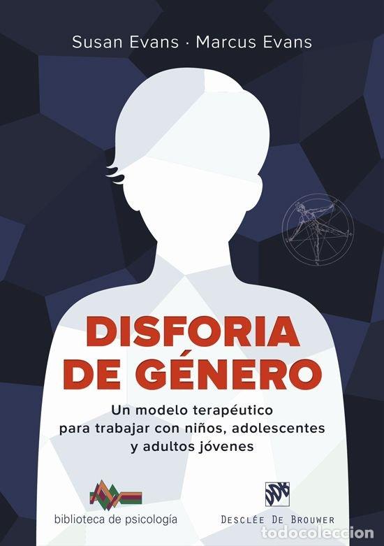 Libros: DISFORIA DE GENERO - EVANS, SUSAN / EVANS, MARCUS - Foto 1